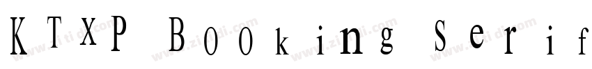 KTXP Booking Serif M字体转换